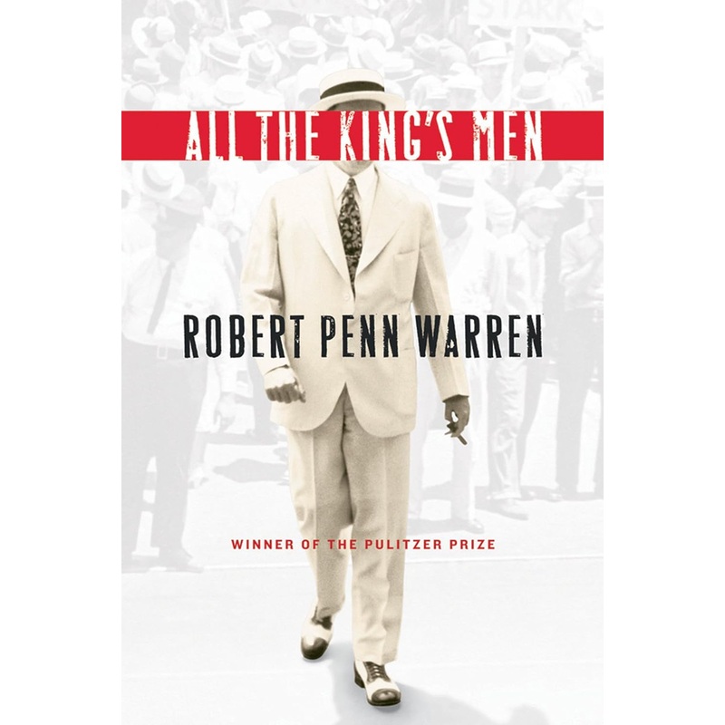 All the King’s Men: A Pulitzer Prize Winner
