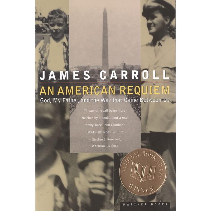 American Requiem, An: God, My Father, and the War That Came Between Us