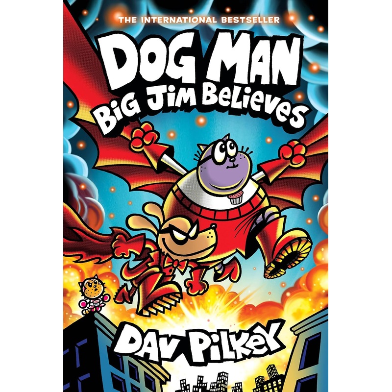 Dog Man: Big Jim Believes – Pre-Order Hardcover