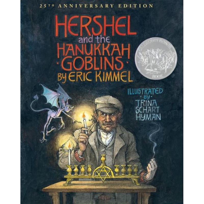 Hershel and the Hanukkah Goblins: 25th Anniversary Edition Hardcover