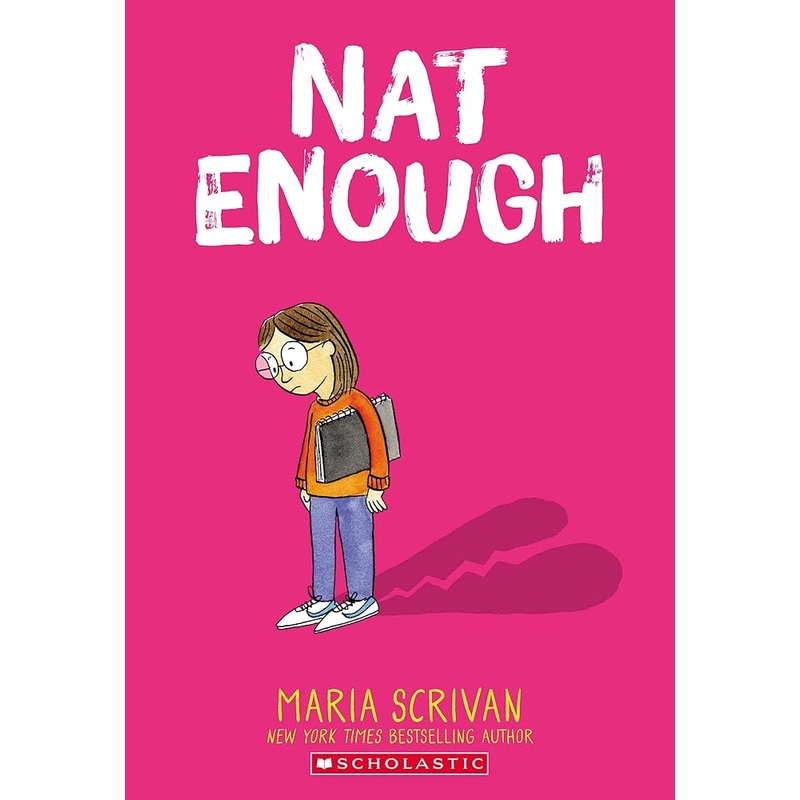 Nat Enough: A Graphic Novel (Nat Enough #1) (1) by Maria Scrivan