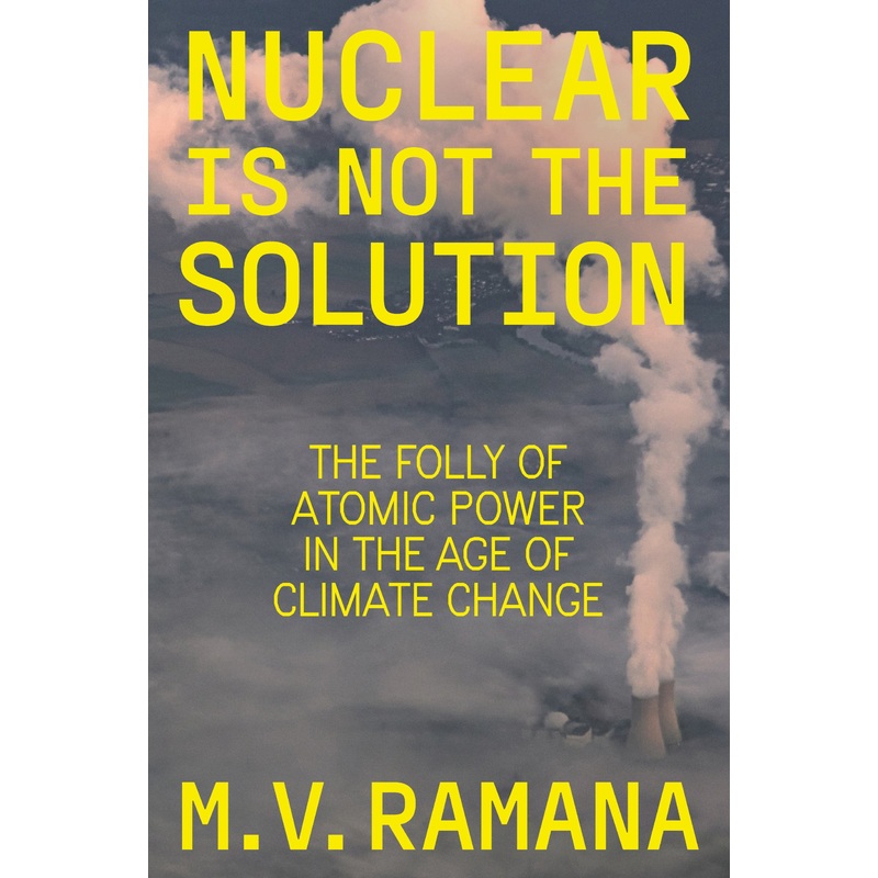 Nuclear is Not the Solution