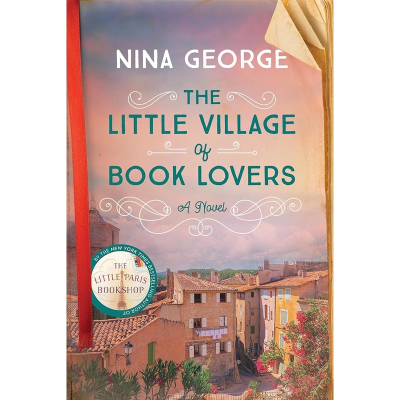 The Little Village of Book Lovers: A Novel