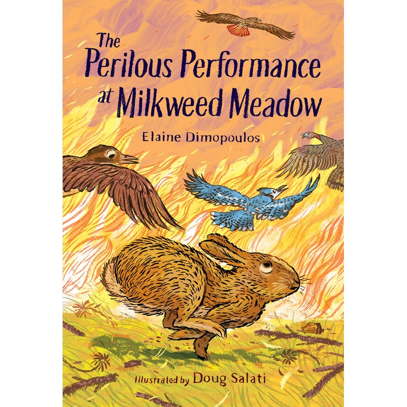 The Perilous Performance at Milkweed Meadow