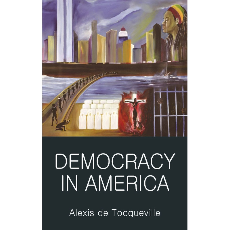 Democracy in America | Tocqueville | World Literature | Book