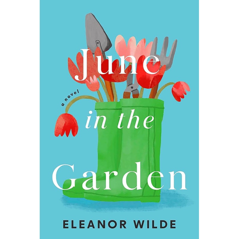 June in the Garden: A Novel