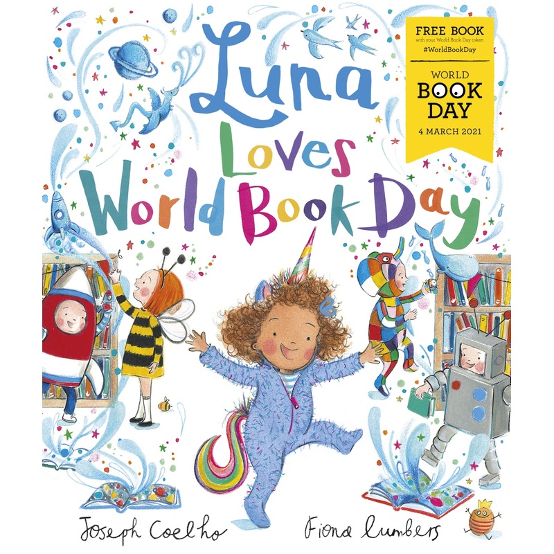 Luna Loves World Book Day 2021 By Joseph Coelho & Fiona Lumbers