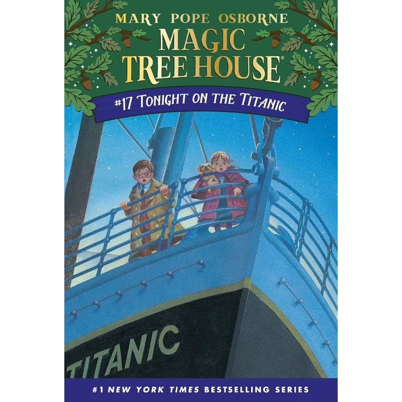 Magic Tree House 17 – Tonight on the Titanic