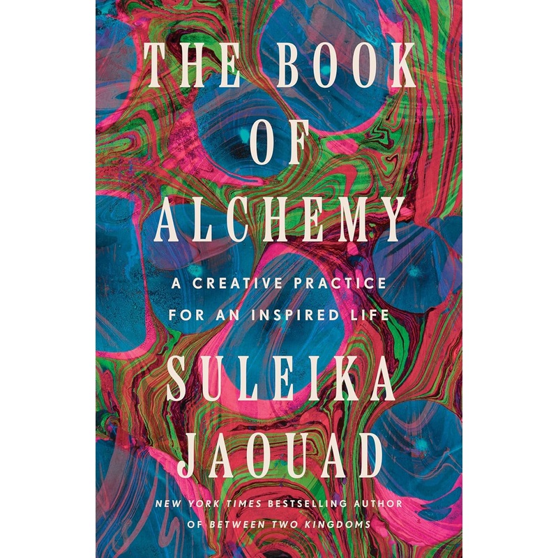 The Book of Alchemy: A Creative Practice for an Inspired Life Hardcover