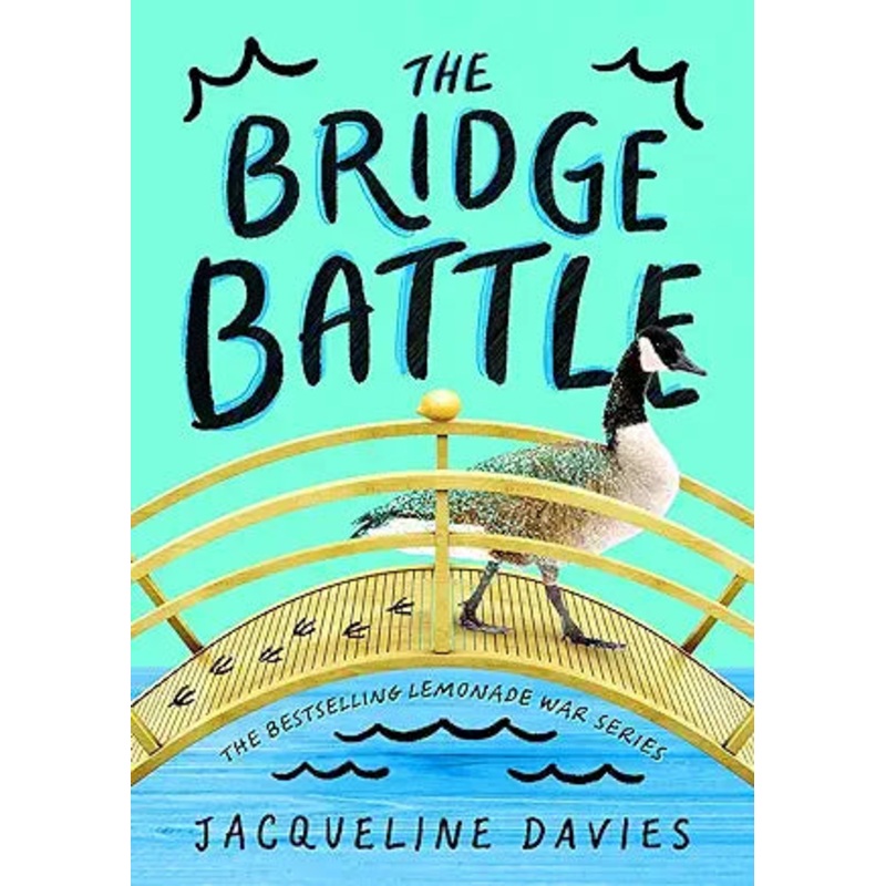 The Bridge Battle Book 6 by Jacqueline Davies