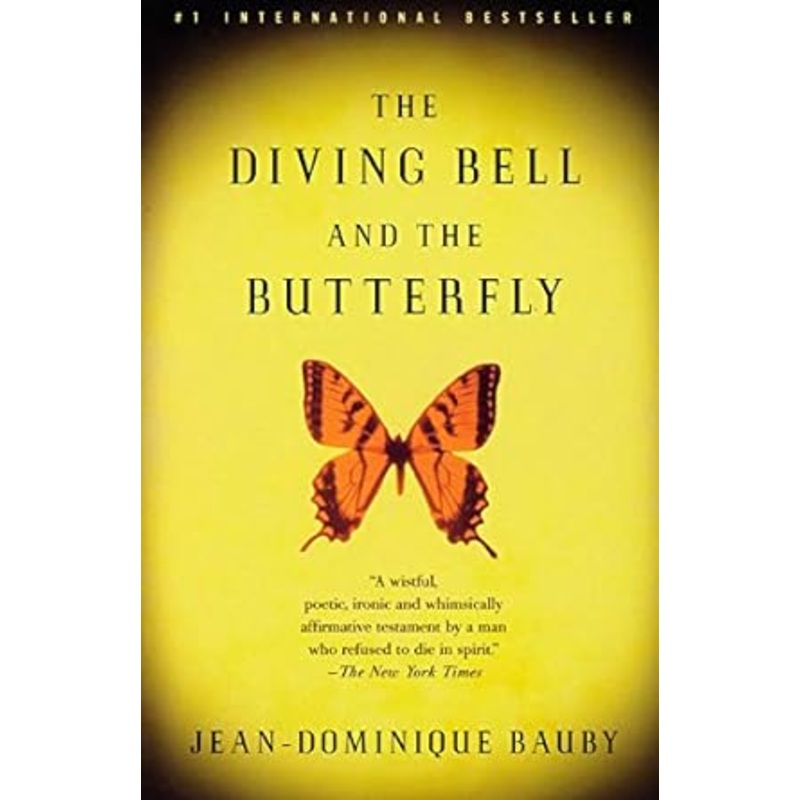 The Diving Bell and the Butterfly: A Memoir of Life in Death