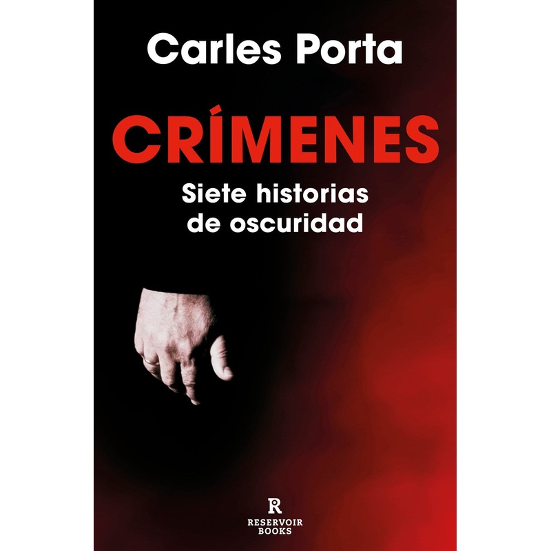 Crmenes. Siete historias de oscuridad / Crimes. Seven Tales of Darkness