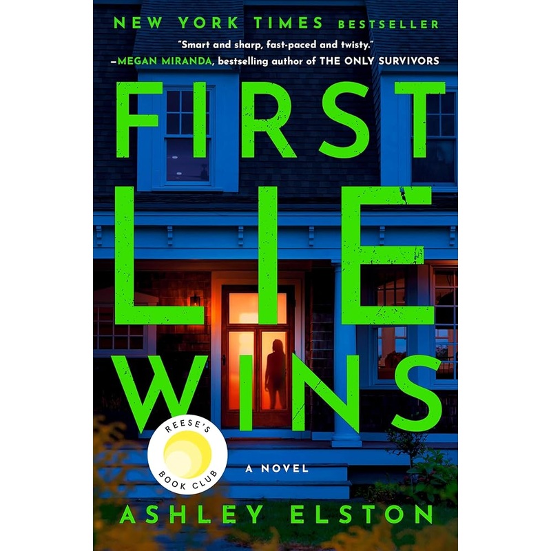 First Lie Wins: Reese’s Book Club Pick (A Novel)