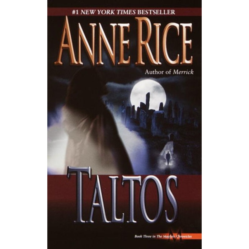 Taltos (Lives of Mayfair Witches) Mass Market