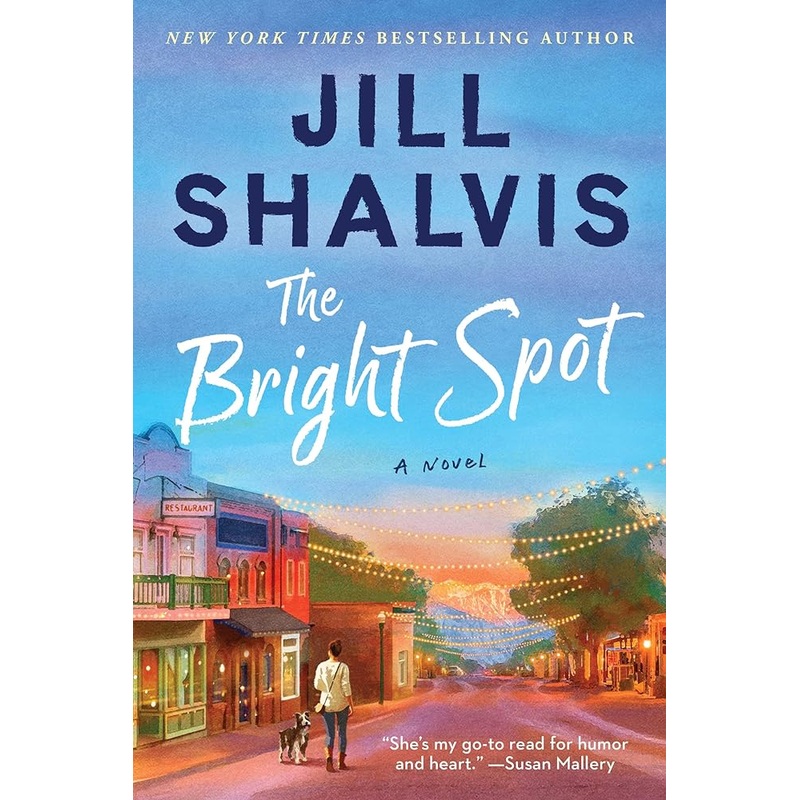The Bright Spot: A Novel (The Sunrise Cove Series, 5)