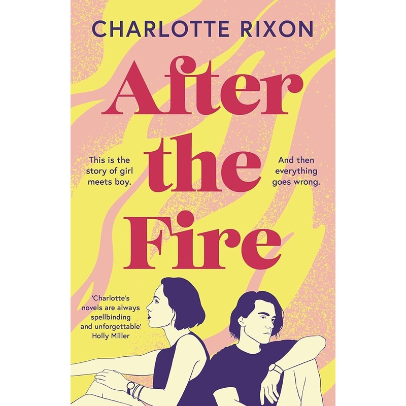 (09/02/25 PREORDER) After the Fire: An emotional and heartbreaking story of first love and second chances