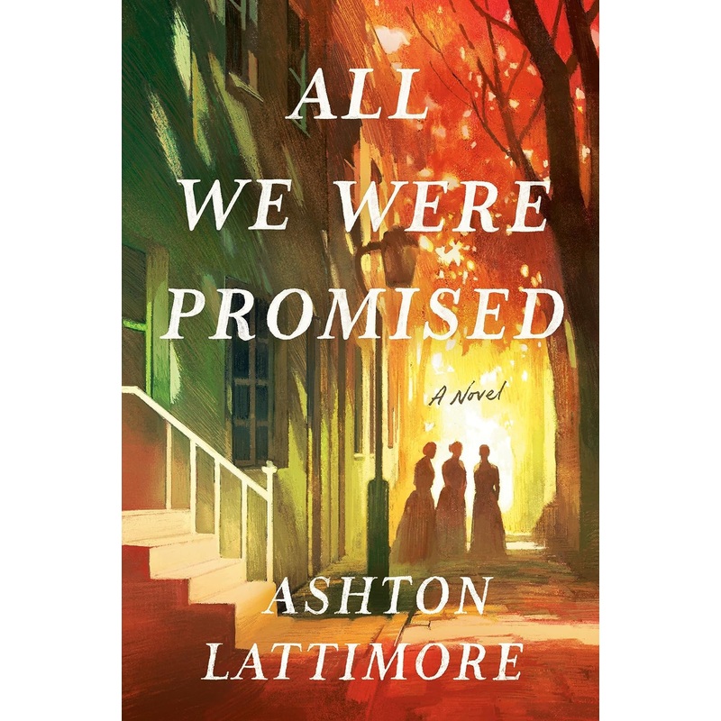 All We Were Promised Hardcover