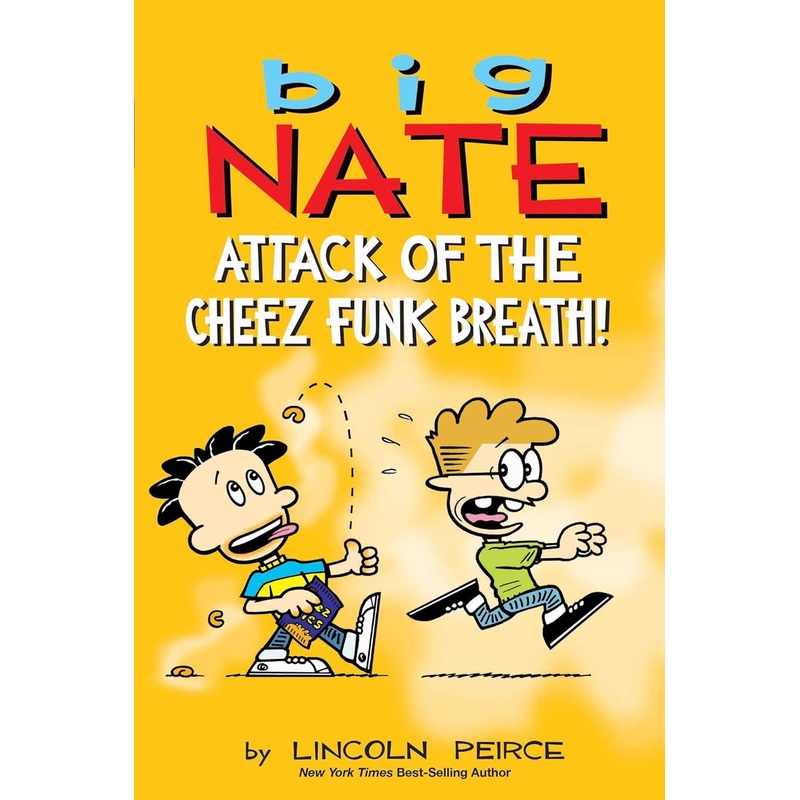 Big Nate: Attack of the Cheez Funk Breath: Volume 32 Paperback