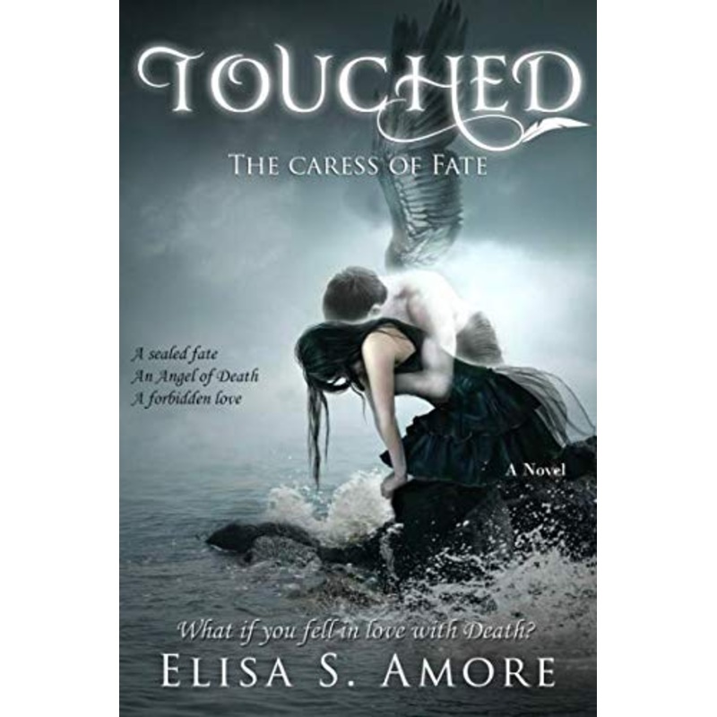 Touched – The Caress of Fate (Touched Saga)