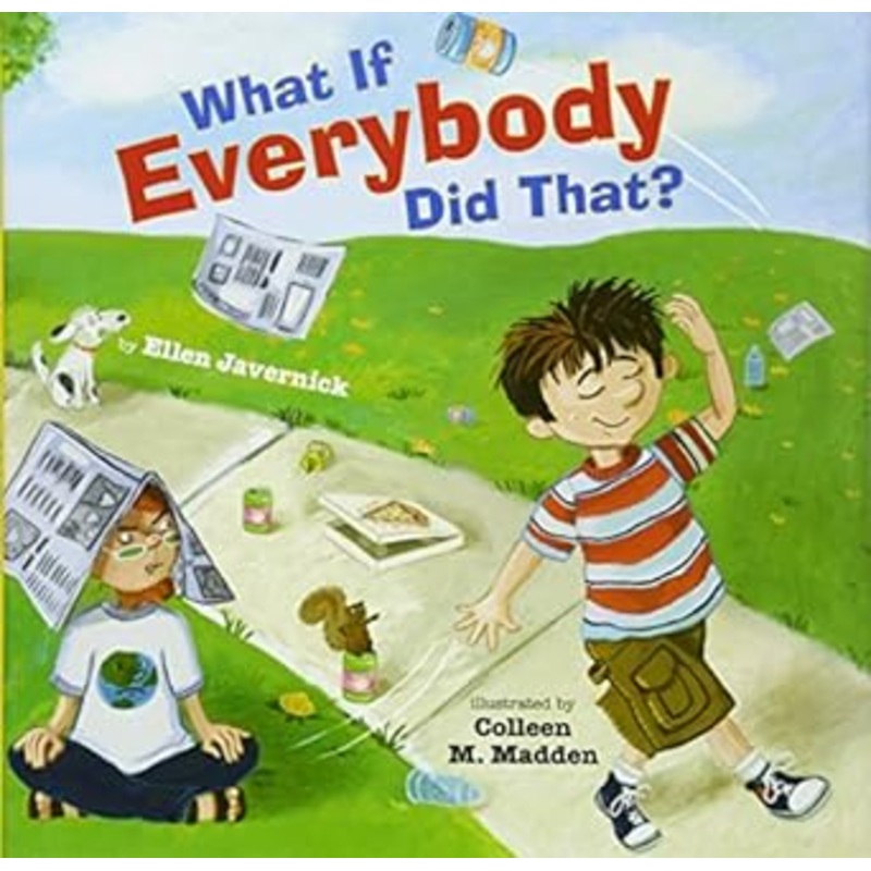 What If Everybody Did That?
