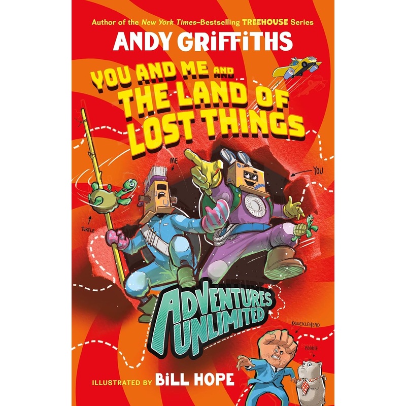 Adventures Unlimited: You and Me and the Land of Lost Things Hardcover