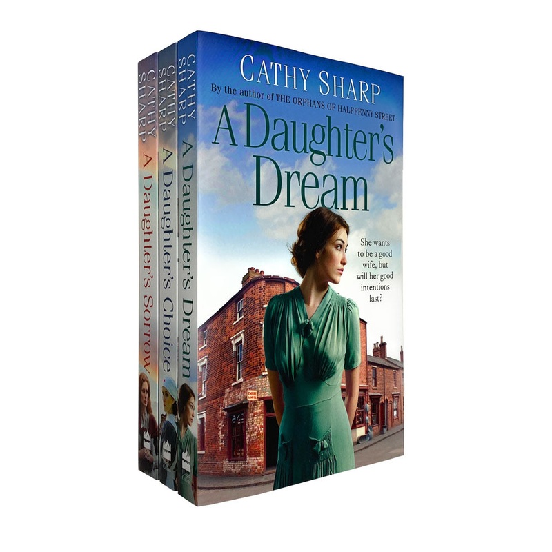 Cathy Sharp 3 Books East End Daughters -Saga Daughter’s Sorrow Choice Dream New