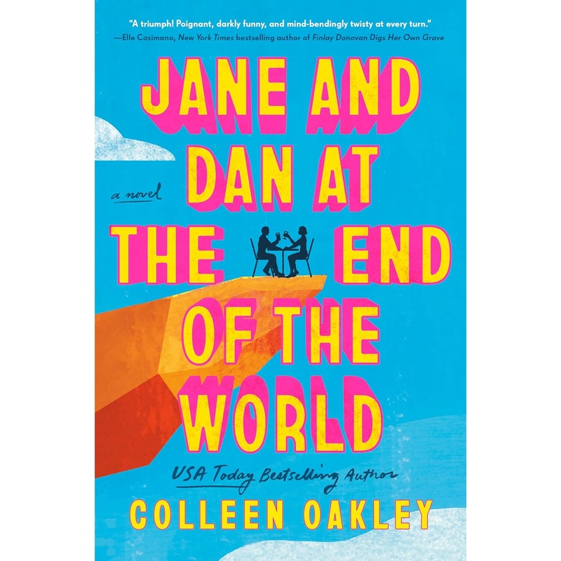 Jane and Dan at the End of the World Hardcover