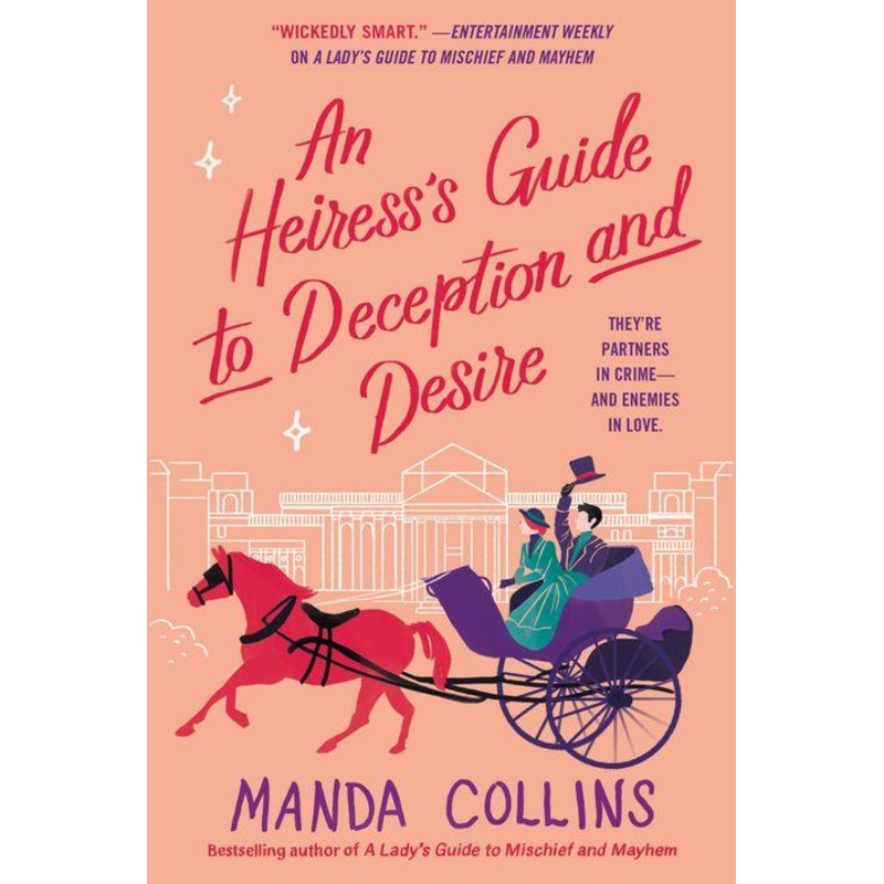 An Heiress’s Guide to Deception and Desire Paperback