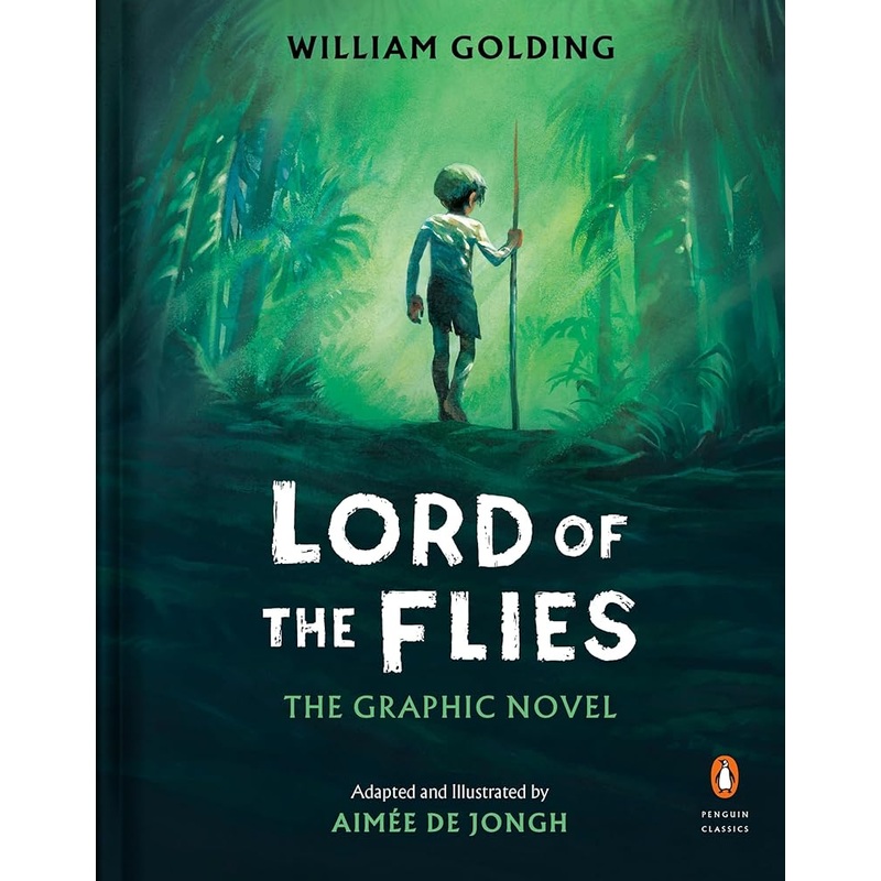 Lord of the Flies: The Graphic Novel (A Penguin Classics Hardcover)