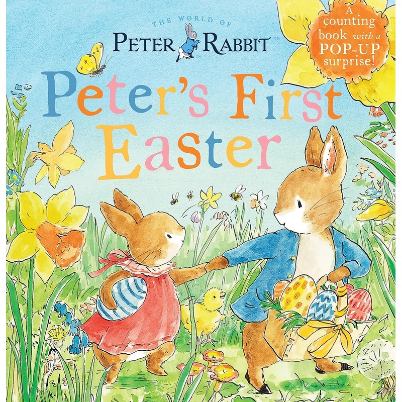 Peter’s First Easter: A Counting Book with a Pop-Up Surprise! (Peter Rabbit)