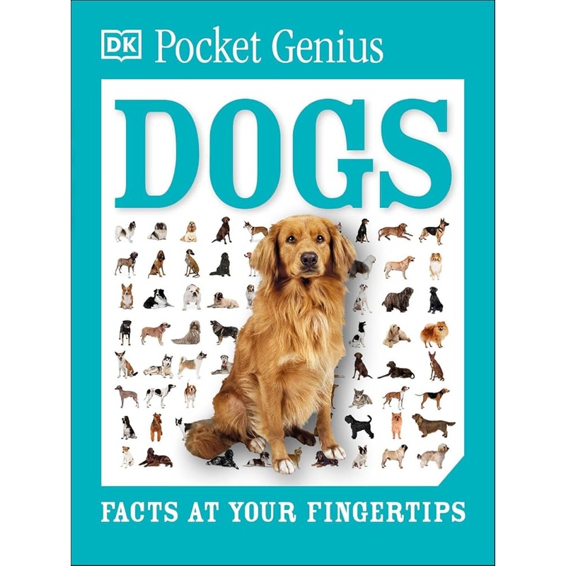 Pocket Genius: Dogs – Facts at Your Fingertips