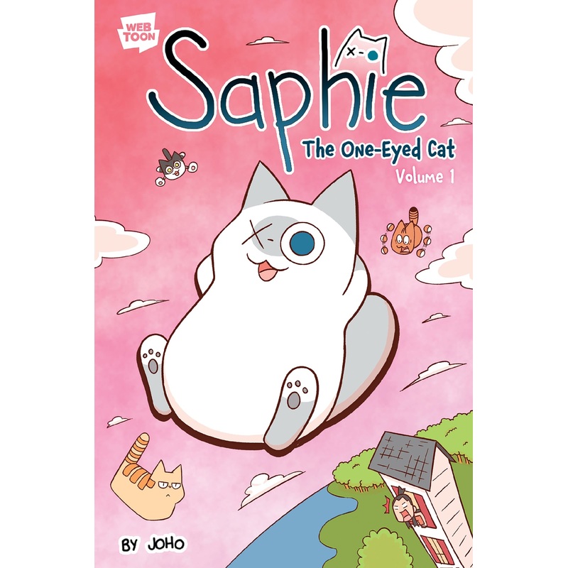 Saphie The One-eyed Cat: Volume 1