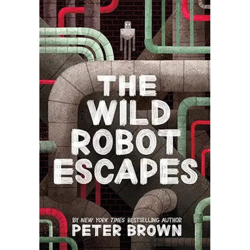 The Wild Robot Escapes Volume 2 by Peter Brown