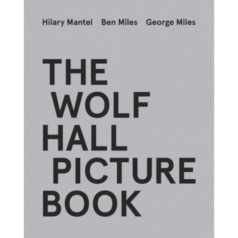 The Wolf Hall Picture Book Hardcover