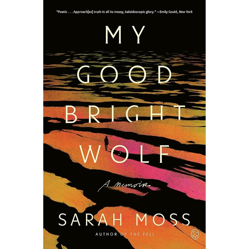 (10/21/25 PREORDER) My Good Bright Wolf: A Memoir