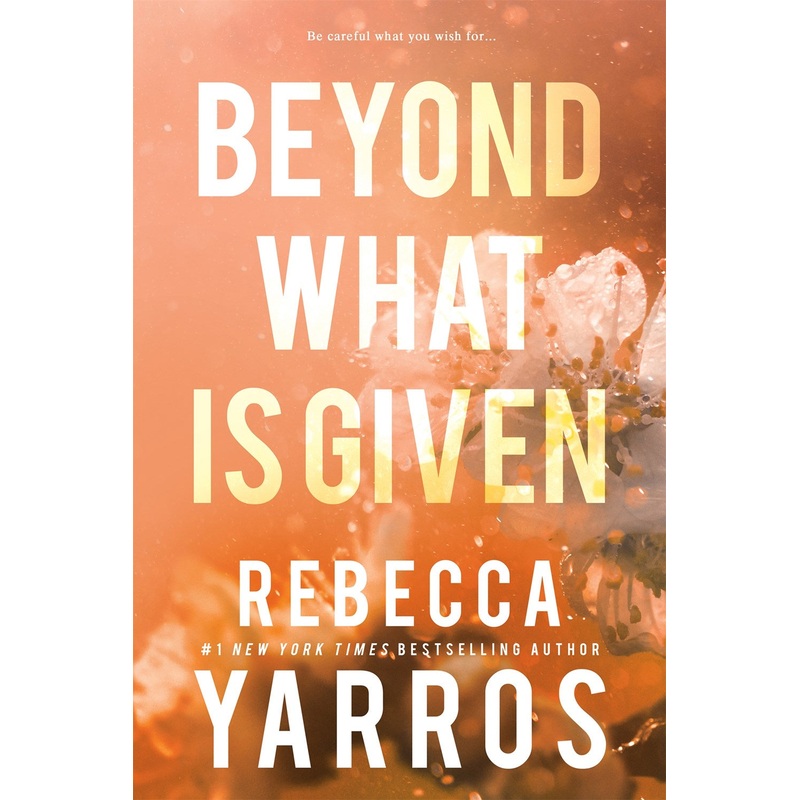 Beyond What is Given (Flight & Glory #3)
