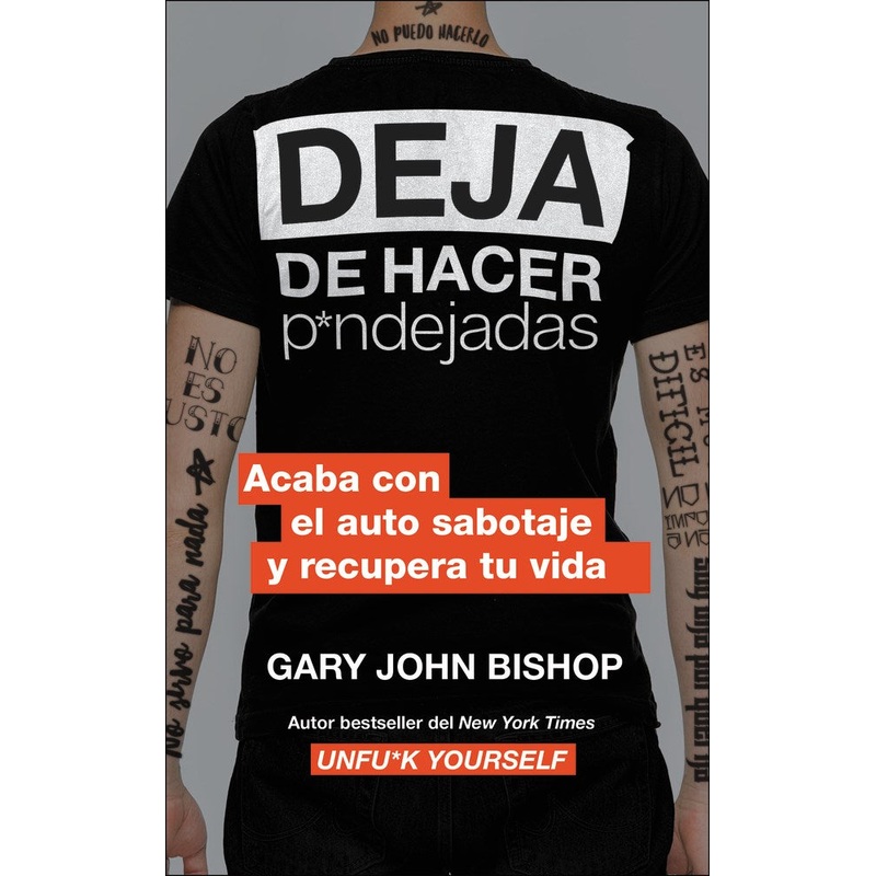 Deja de Hacer P*ndejadas