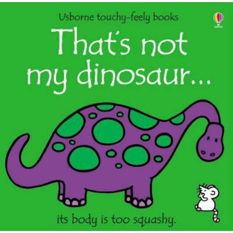 That’s Not My Dinosaur By Fiona Watt