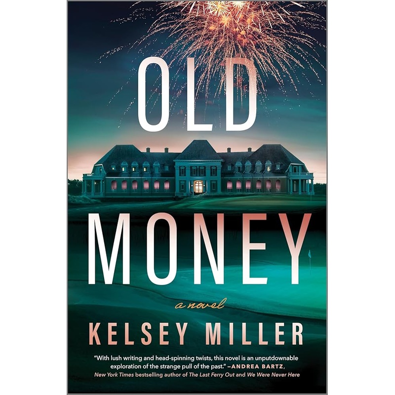 (09/30/25 PREORDER) Old Money: A Novel