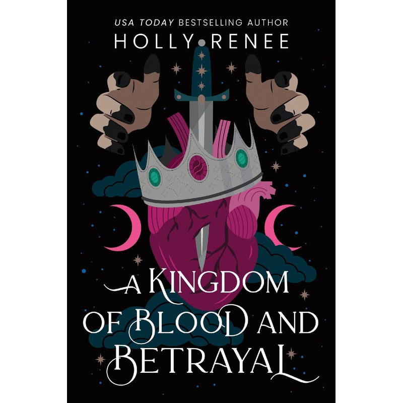 A Kingdom Of Blood And Betrayal