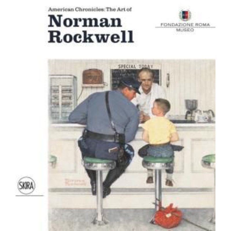 American Chronicles: The Art of Norman Rockwell Hardcover