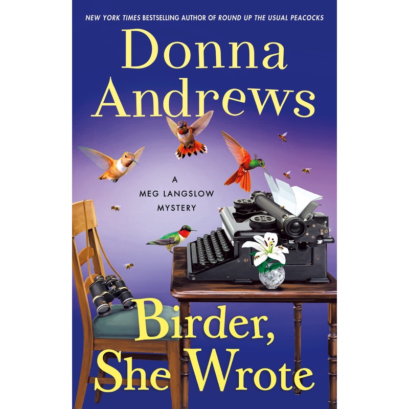 Birder, She Wrote: A Meg Langslow Mystery Hardcover