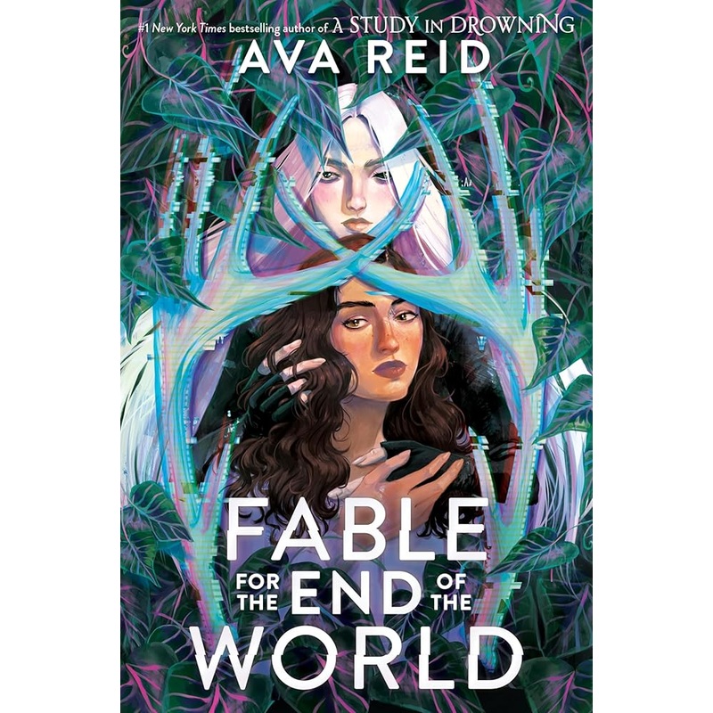 Fable for the End of the World by Ava Reid