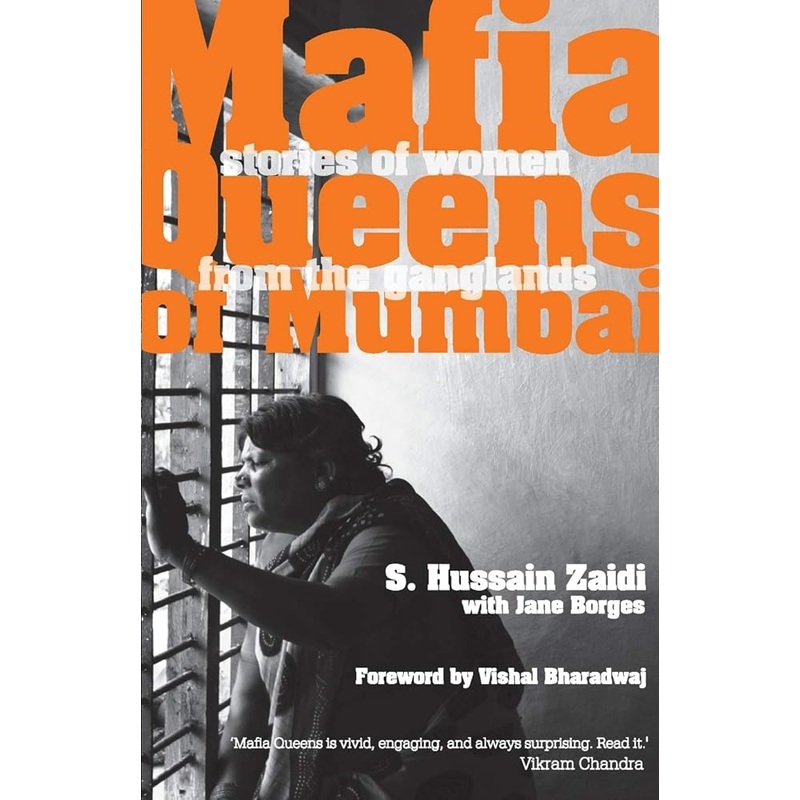 Mafia Queens of Mumbai: Women Who Ruled the Ganglands