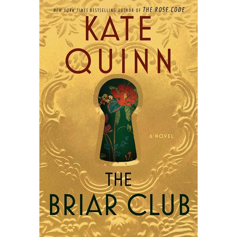 The Briar Club: A Novel: A Thrilling and Powerful Story of Female Friendships and Secrets