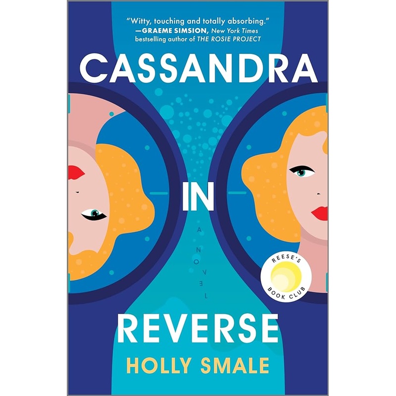 Cassandra in Reverse: A Reese’s Book Club Pick