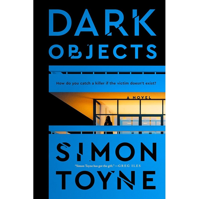 Dark Objects: A Novel (Laughton Rees, 1)