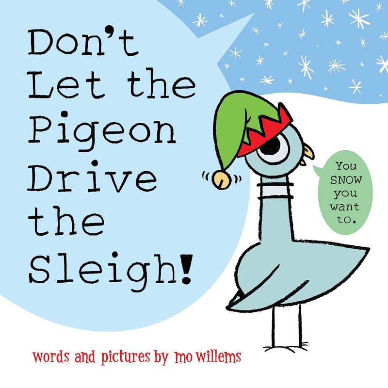 Don’t Let the Pigeon Drive the Sleigh! Hardcover