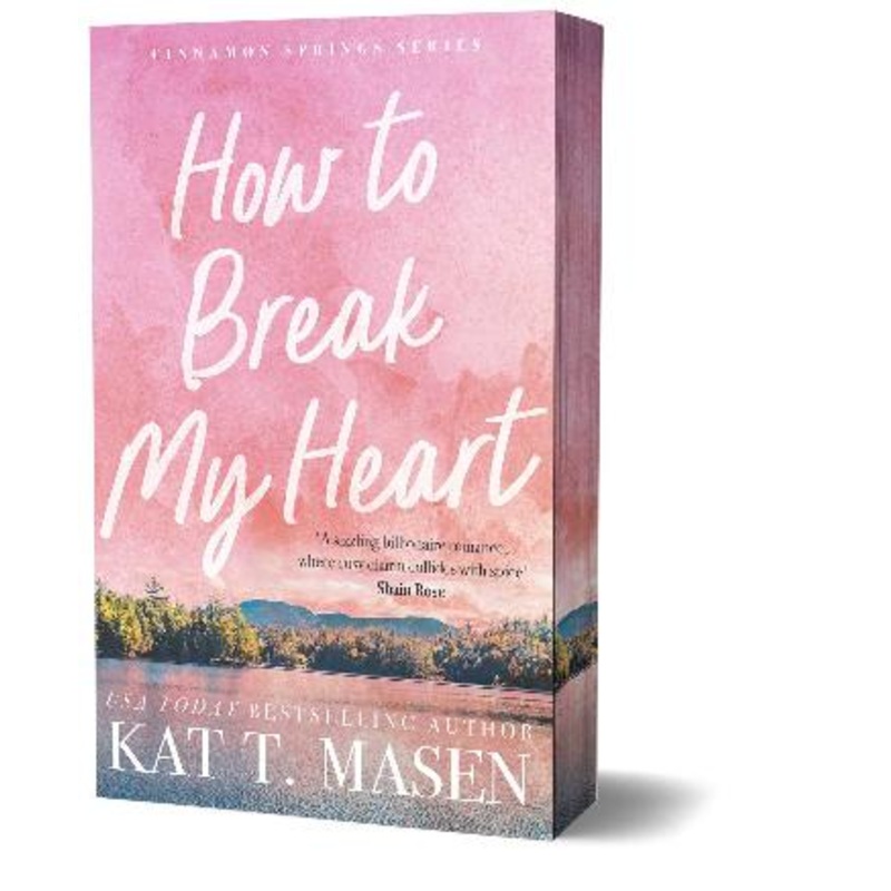 HOW TO BREAK MY HEART