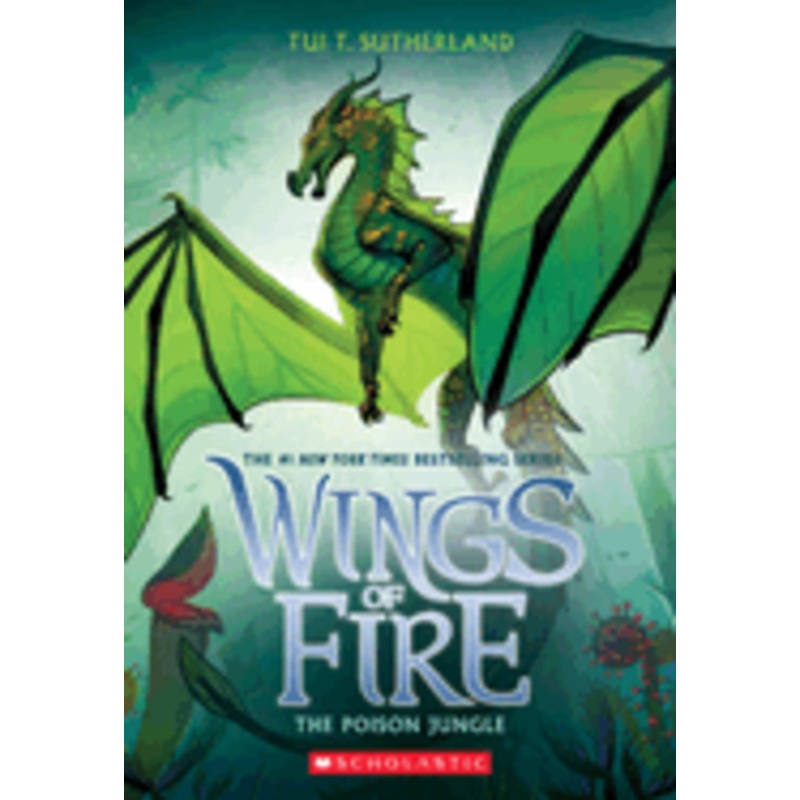 The Poison Jungle (Wings of Fire #13): Volume 13 (Wings of Fire #13)